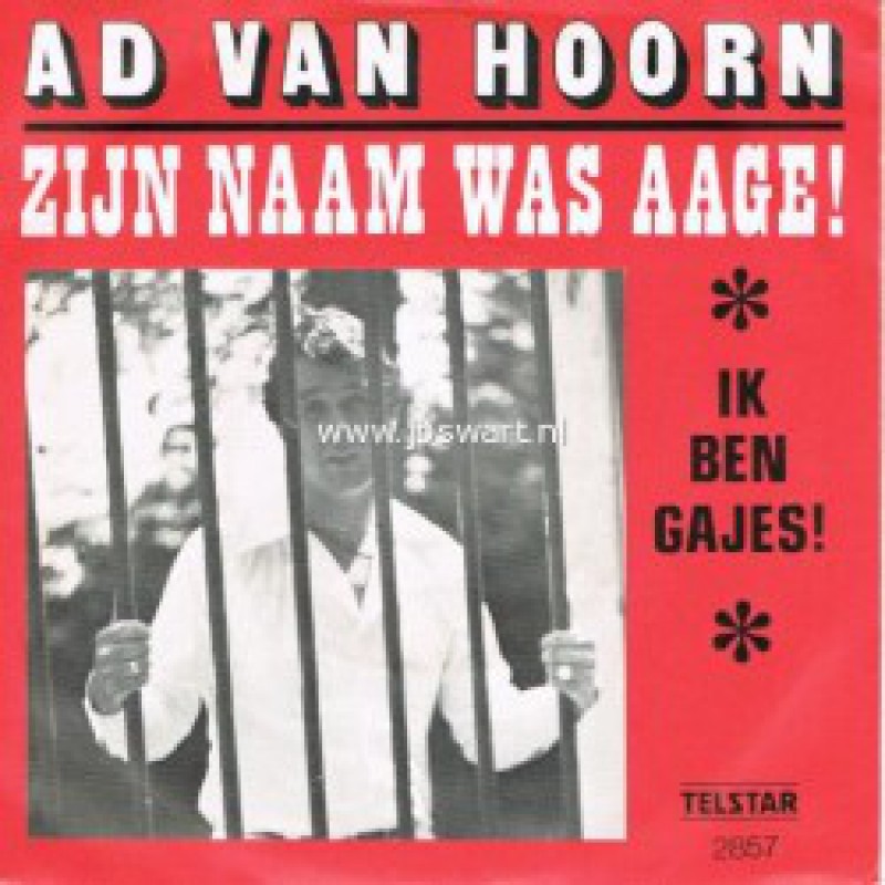  Ad Van Hoorn–Zijn Naam Was Aage!