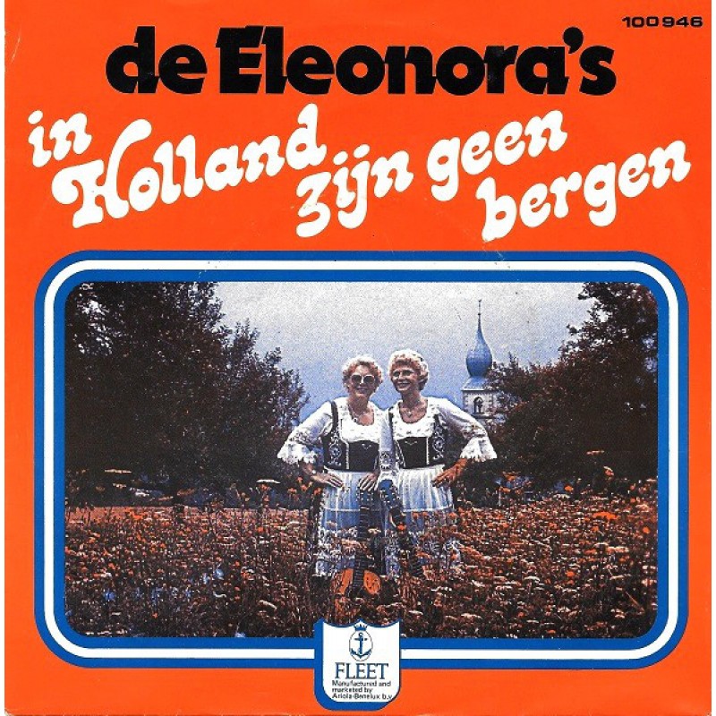 De Eleonora's – In Holland Zijn Geen Bergen