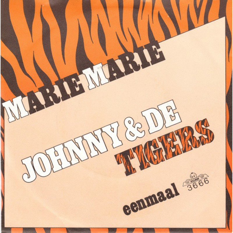 Johnny & De Tigers ‎– Marie Marie