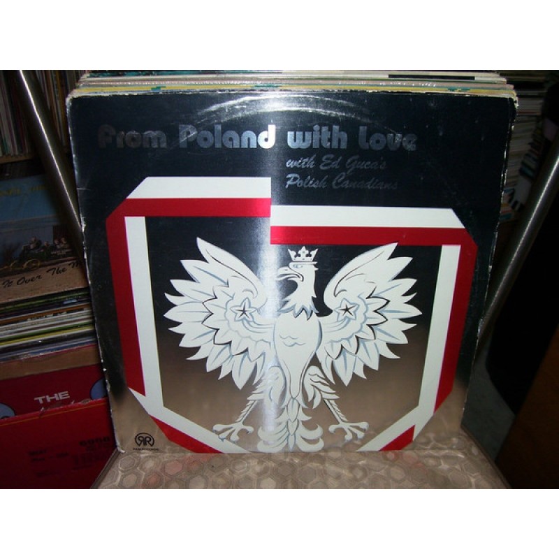 Ed Guca And The Polish Canadians–From Poland Wit...