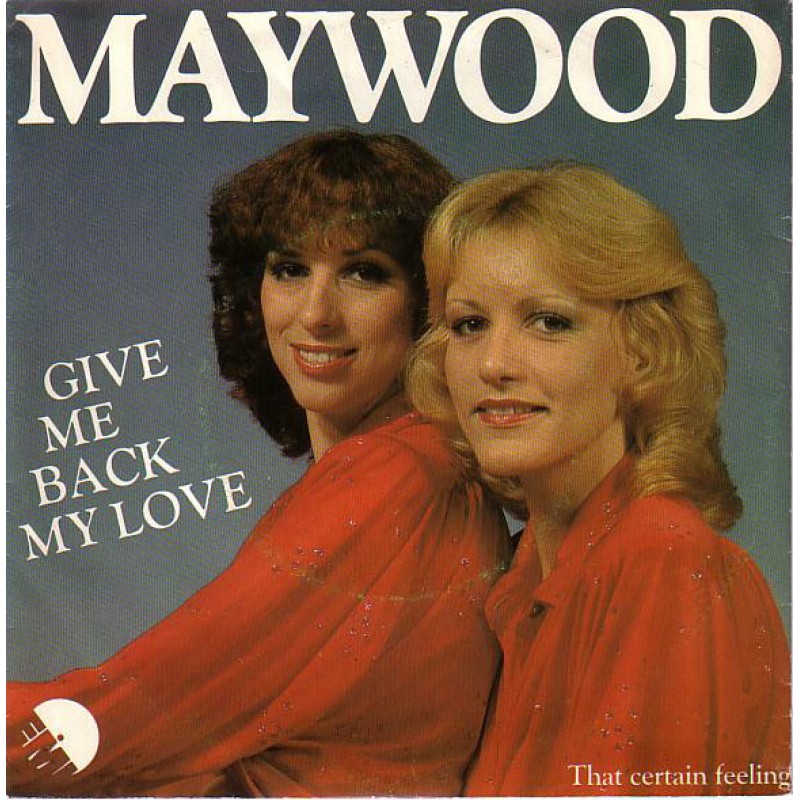 Maywood - Give Me Back My Love