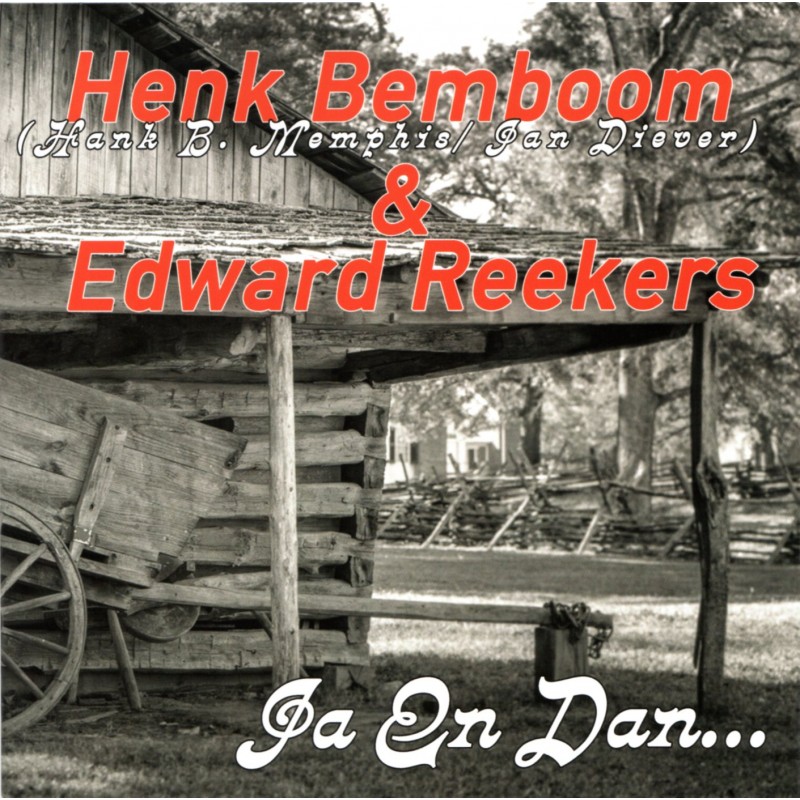 7" Henk Bemboom en Edward Reekers - Ja En Dan...