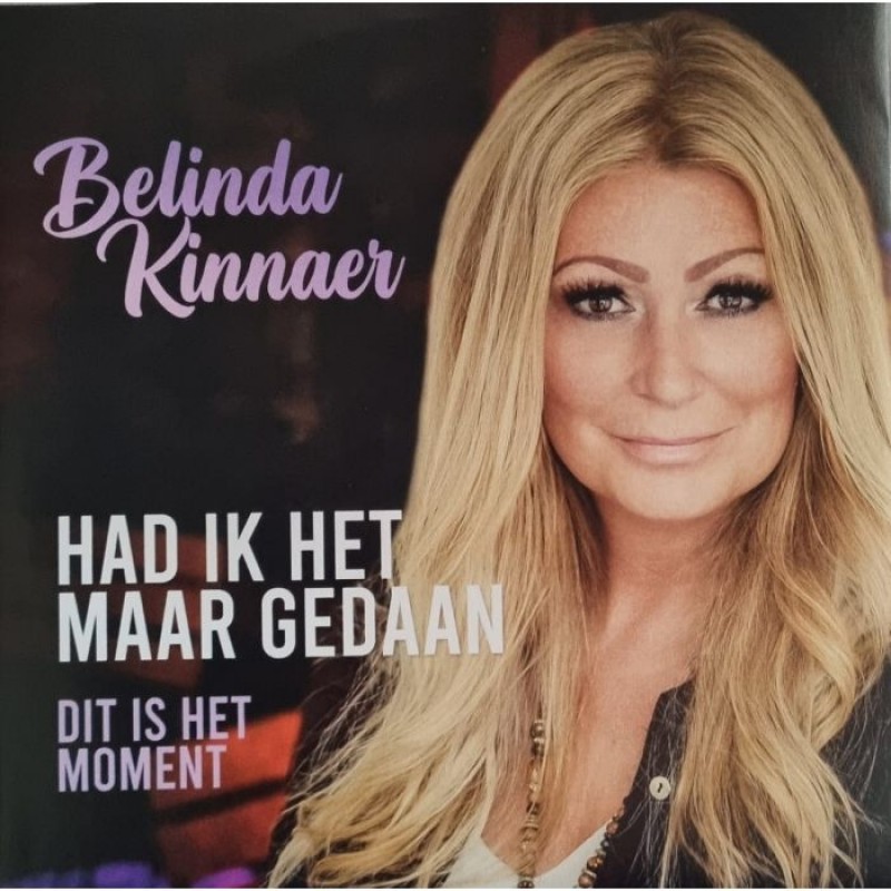 7" Belinda Kinnaer - Had Ik Het Maar Gedaan