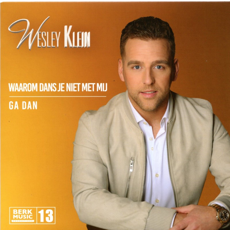 Wesley Klein - Waarom dans je niet met mij - Deel ...