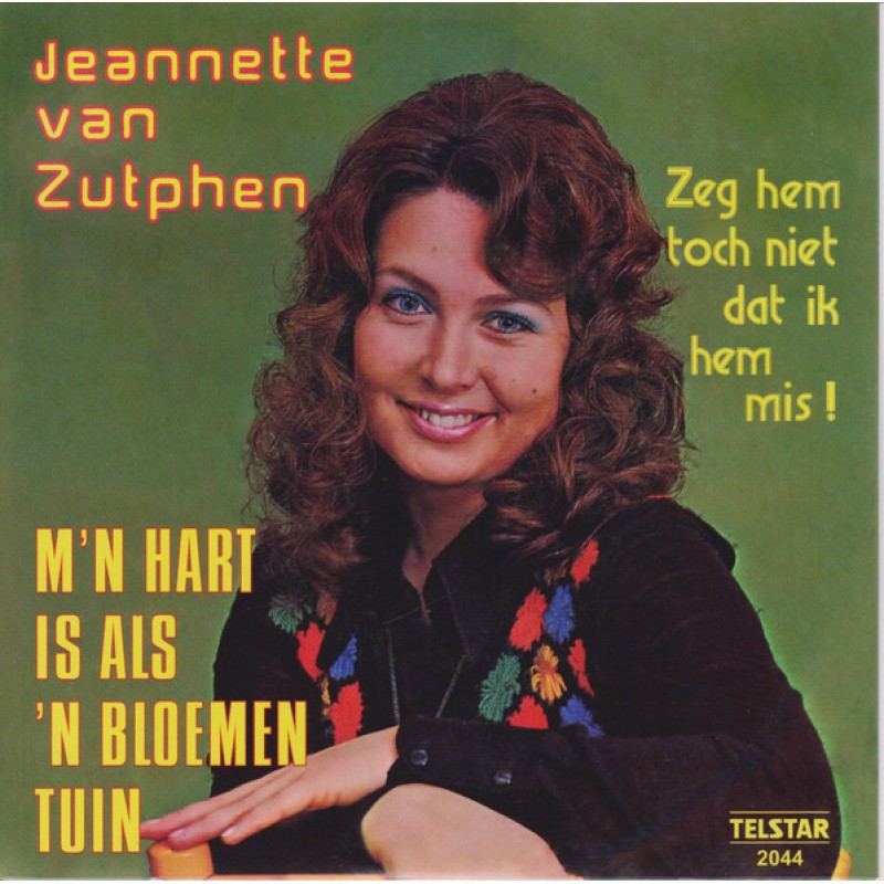 Jeannette Van Zutphen – M'n Hart Is Als 'N Bloem...